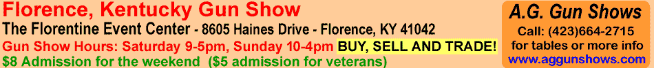 Florence Gun Show September 11-12, 2021 Florence Kentucky Gun Show